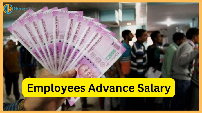 Employees Advance Salary : State government's gift to employees, they will get Rs 12000 advance, can avail benefits before November 8, these will be the terms and conditions