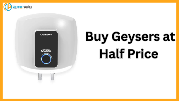 Buy Geysers at Half Price : Good geysers are available for less than Rs 3000, opportunity to buy at half price