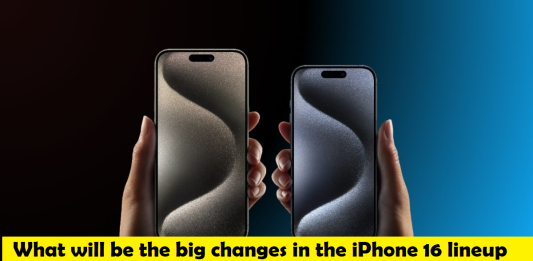 iPhone 16 series: What will be the big changes in the iPhone 16 lineup